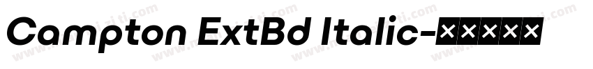Campton ExtBd Italic字体转换